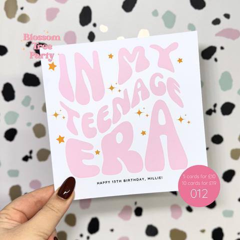 In my Teenage Era | Happy Birthday Teenager Card | Ref: 012