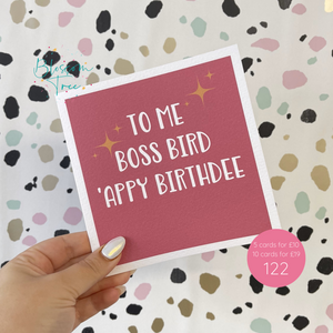 Scouse Birthday Card | To Me boss bird 'appy birthdee | Ref: 122