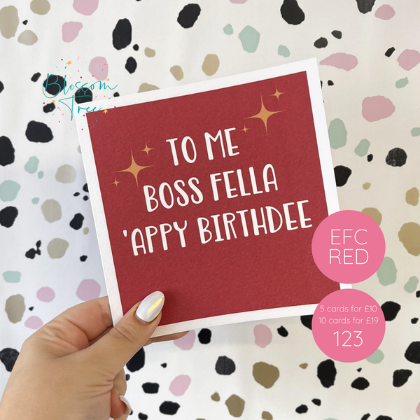 Scouse Birthday Card | To Me boss Fella 'appy birthdee | EFC Red Ref: 124