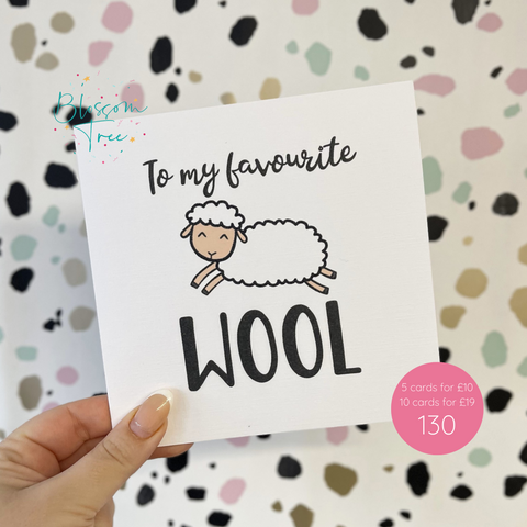 Scouse Humour Card | To my favourite wool | Ref: 130