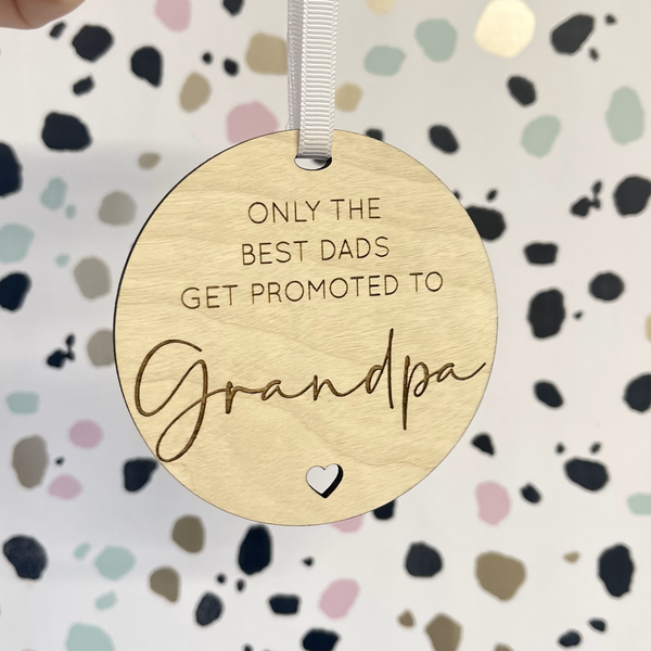 Only the Dads get promoted to Grandpa | Wooden Hanging Sign