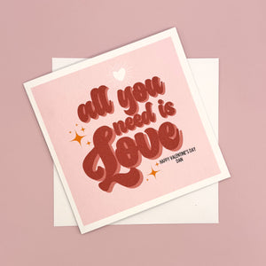 All you need is Love Valentine's Card (Ref: 038)