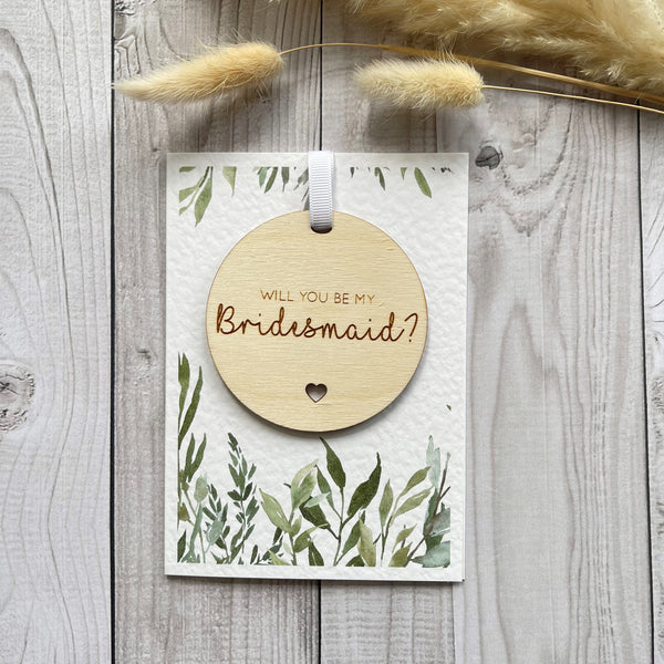 Will you be my Bridesmaid Wooden Bauble Card