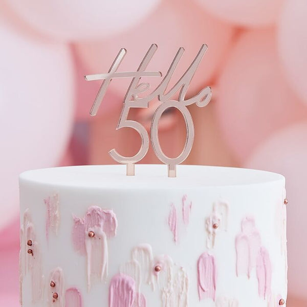 Hello 50 50th Birthday Cake Topper | Rose Gold Acrylic Cake Topper